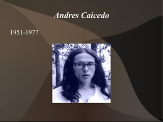 Andres Caicedo ,[object Object]
