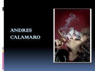 ANDRES
CALAMARO
 