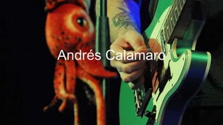 Andrés Calamaro
 