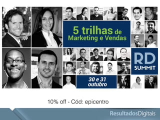 10% off - Cód: epicentro 
 