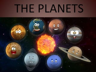 THE PLANETS
 