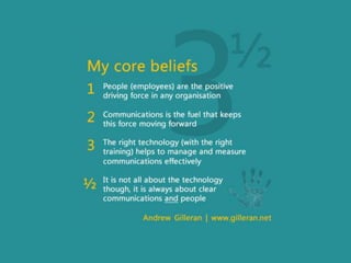 Andrew Gilleran - core beliefs about internal communications