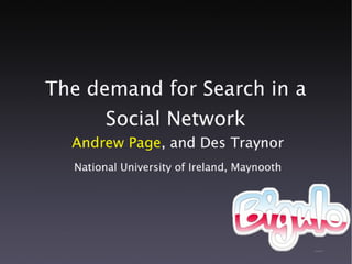 Andrew Page - The demand for search in a social network