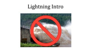 Lightning Intro
 