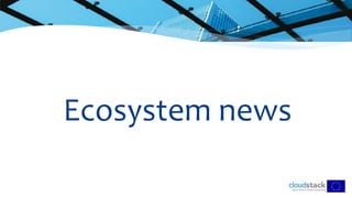 Ecosystem news
 
