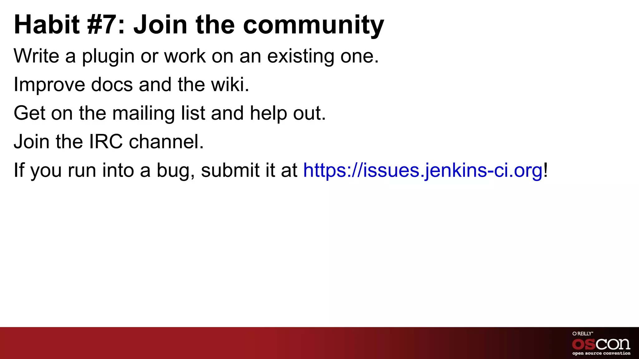 When you need to change your slave configurations, update the image and spin up new slaves, rather than updating the existing slaves. Whatever method you choose, just make sure your slaves are consistent! 
