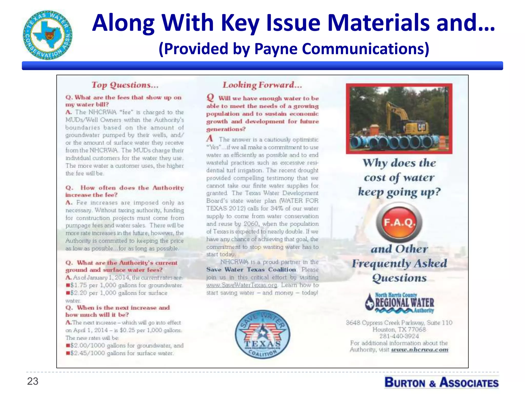 Along With Key Issue Materials and…
(Provided by Payne Communications)
23
 