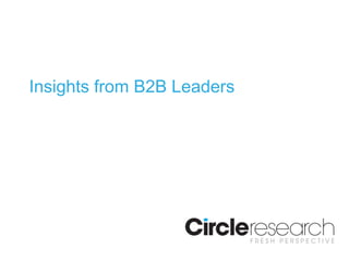 Insights from B2B Leaders
 