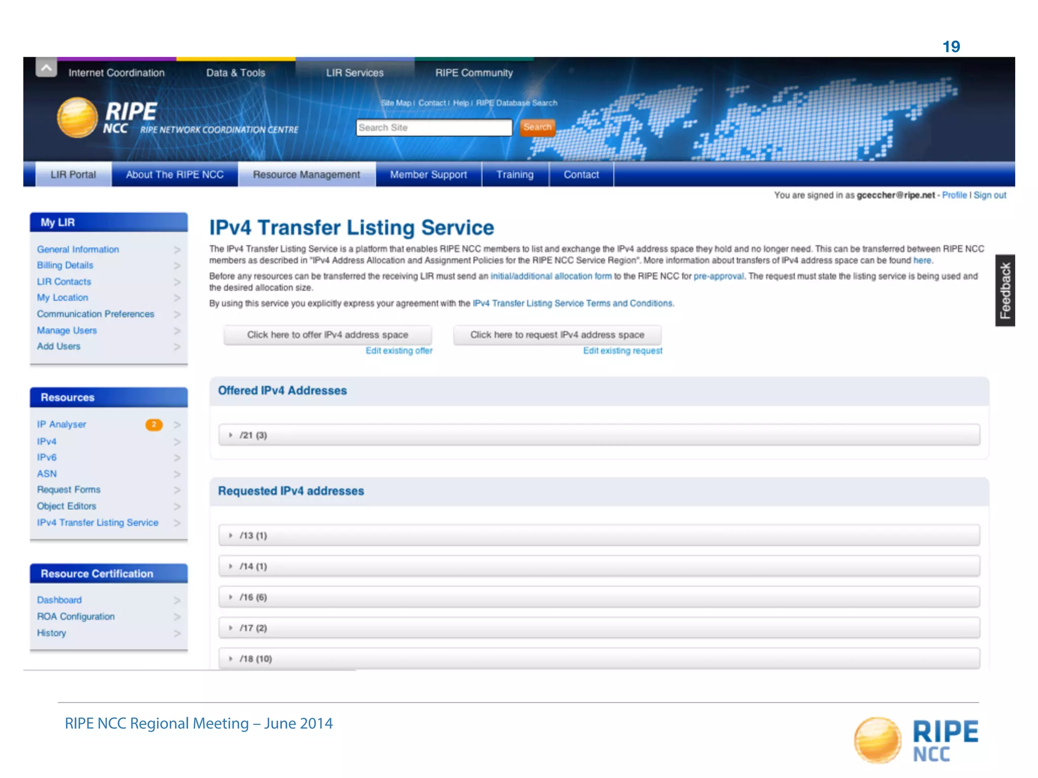 19 
RIPE NCC Regional Meeting – June 2014 
 