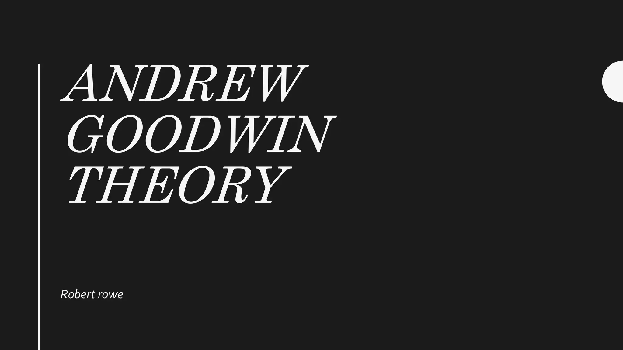 Andrew goodwin | PPT
