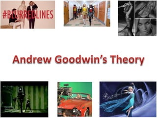Andrew Goodwin's Theory