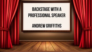 Backstage With A Professional Speaker