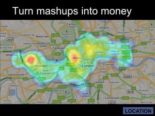 Turn mashups into moneyLOCATION