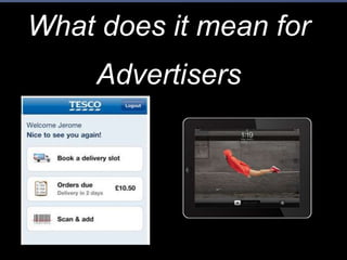 What does it mean for AdvertisersDevelopersBrandsOld mediaNew media