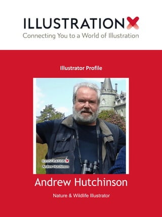 Andrew Hutchinson
Nature & Wildlife Illustrator
Illustrator Profile
 