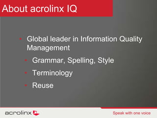 Connected Customer CommunicationThe Content Optimization LoopAndrew BredenkampCEO, acrolinxSpeak with one voice