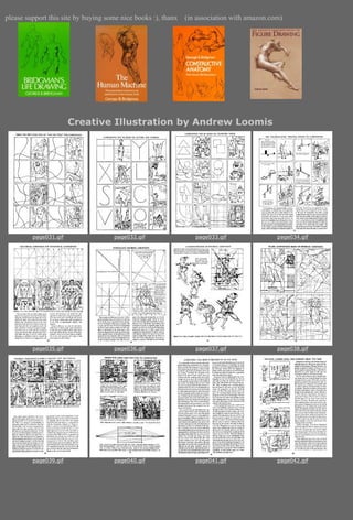 please support this site by buying some nice books :), thanx   (in association with amazon.com)




                       Creative Illustration by Andrew Loomis




         page031.gif                 page032.gif                  page033.gif                page034.gif




         page035.gif                 page036.gif                  page037.gif                page038.gif




         page039.gif                 page040.gif                  page041.gif                page042.gif
 