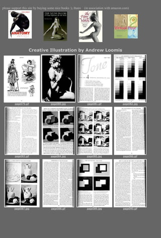 please support this site by buying some nice books :), thanx   (in association with amazon.com)




                    Creative Illustration by Andrew Loomis




         page079.gif                page080.jpg                  page081.gif              page082.jpg




         page083.gif                page084.jpg                 page085.jpg               page086.gif




         page087.jpg                 page088.gif                page089.jpg               page090.gif
 