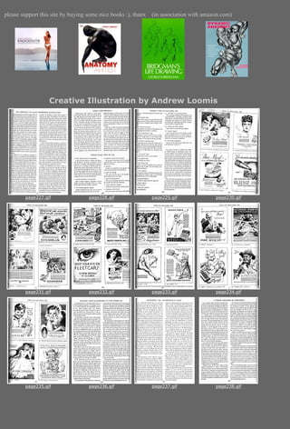please support this site by buying some nice books :), thanx   (in association with amazon.com)




                   Creative Illustration by Andrew Loomis




         page227.gif               page228.gif                 page229.gif              page230.gif




         page231.gif               page232.gif                 page233.gif              page234.gif




         page235.gif               page236.gif                 page237.gif              page238.gif
 