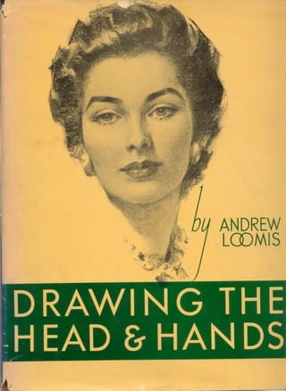 Andrew loomis drawing thehead%26hands cabeça