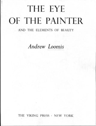 Andrew loomis - the eye of the painter