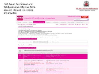 Each Event, Day, Session and
Talk has its own reflective form.
Speaker, title and referencing
are provided.
 