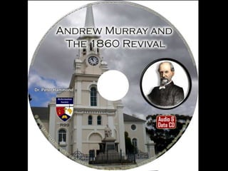 Andrew Murray and the 1860 Revival