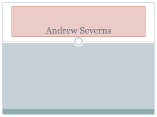 Andrew Severns
 
