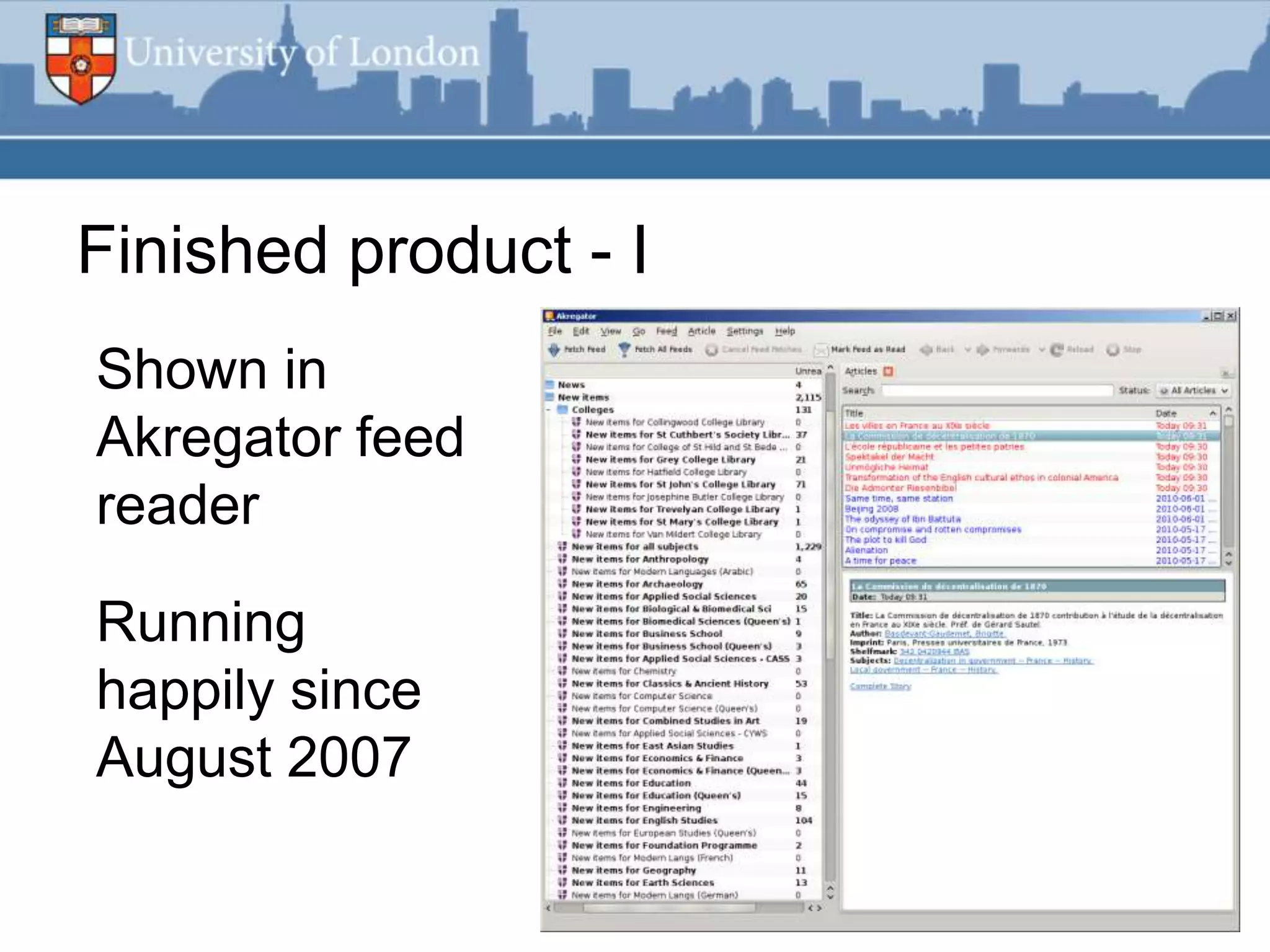 Finished product - I
Shown in
Akregator feed
reader

Running
happily since
August 2007
 
