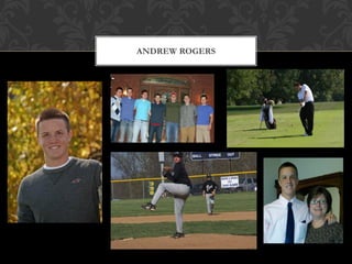 ANDREW ROGERS
 