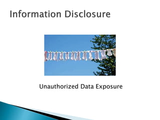 Unauthorized Data Exposure
 