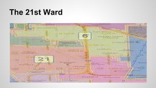 The 21st Ward
 