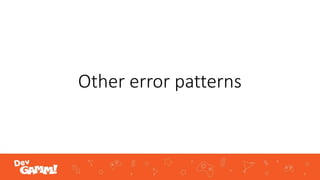 Other error patterns
 