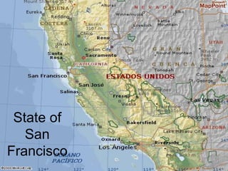 State of
San
Francisco
 