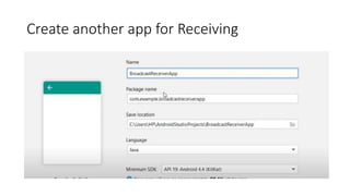 Create another app for Receiving
 