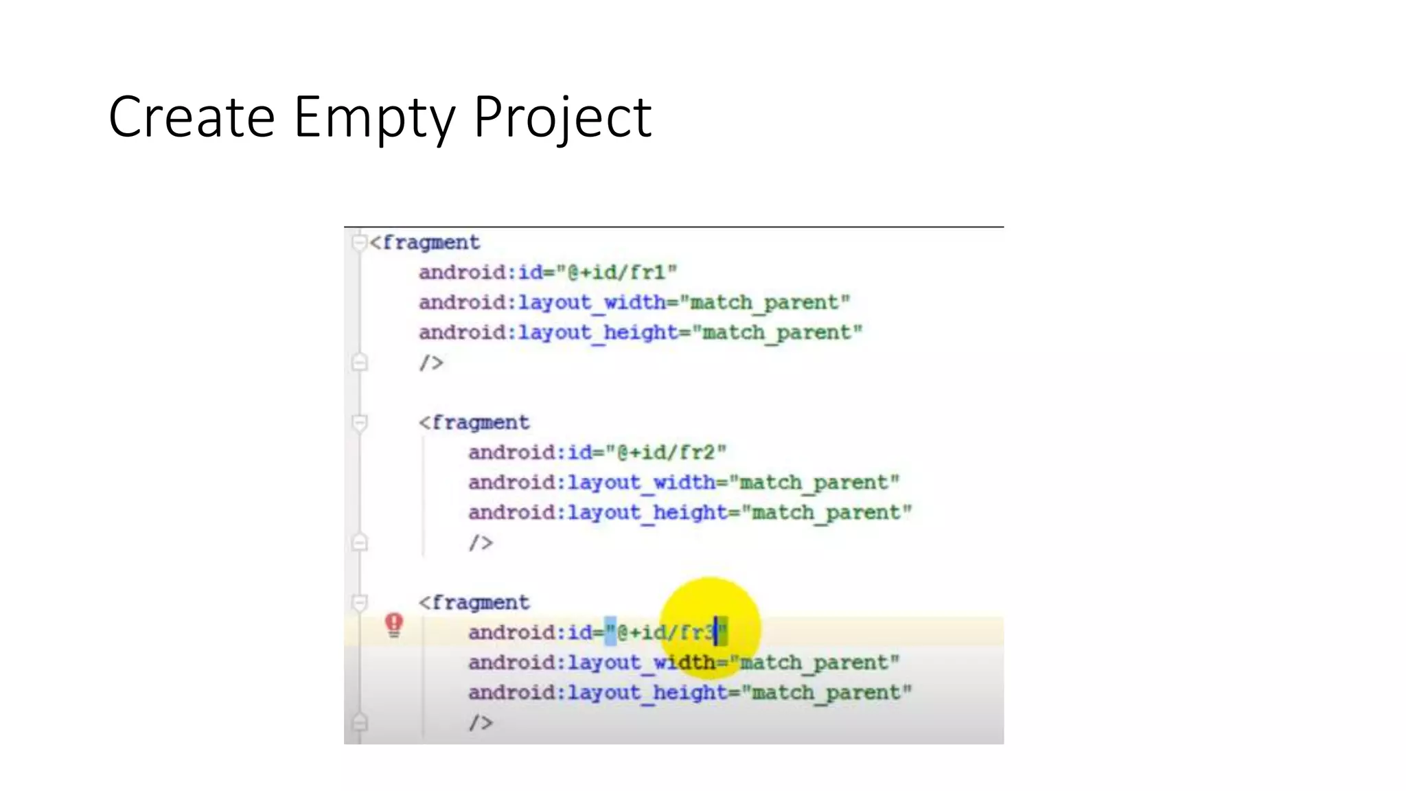 Create Empty Project
 