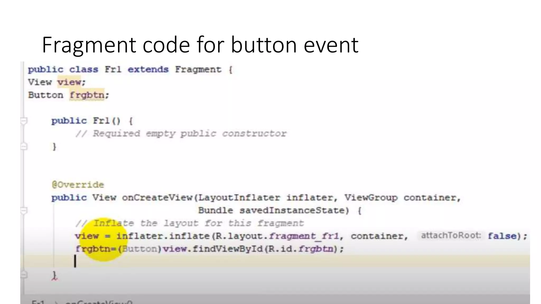 Fragment code for button event
 