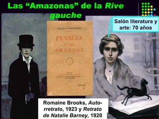 Romaine Brooks,  Auto-rretrato , 1923 Salón literatura y arte: 70 años Las “Amazonas” de la  Rive gauche Romaine Brooks,  Auto-rretrato , 1923   y  Retrato de Natalie Barney,  1920 