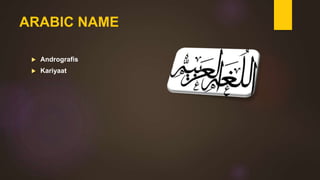ARABIC NAME
 Andrografis
 Kariyaat
 