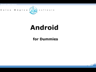 Android  for Dummies 