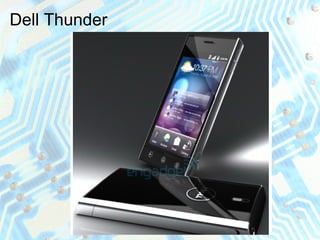 Dell Thunder
 