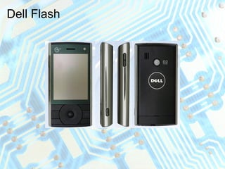Dell Flash
 