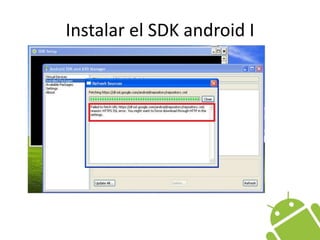 Instalar el SDK android I
