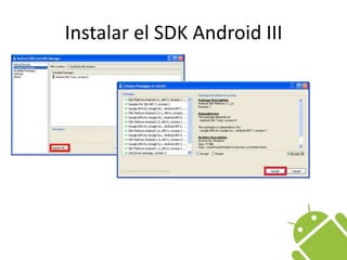 Instalar el SDK Android III