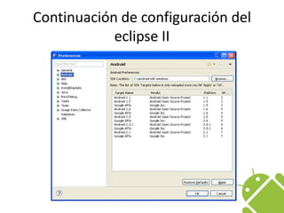 Continuación de configuración del eclipse II