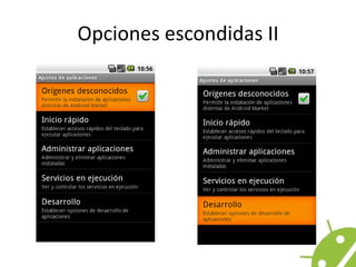 Opciones escondidas II