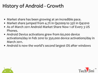 Google acquired Android Inc. in August, 2005