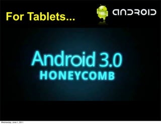 For Tablets...




Wednesday, June 1, 2011
 