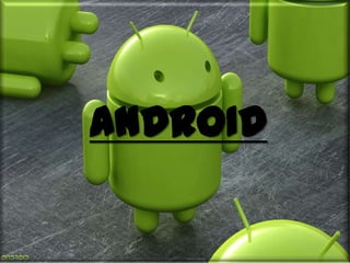 ANDROID 