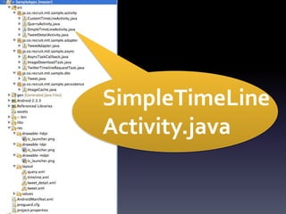 SimpleTimeLine
Activity.java
 